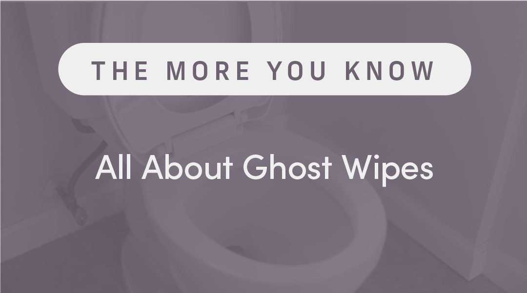 All About Ghost Wipes
