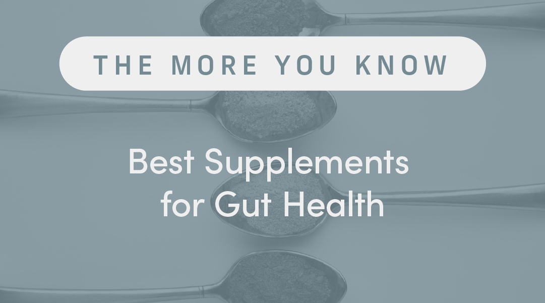 Best Supplements for Gut Health