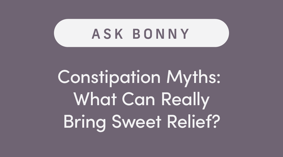 Constipation Myths: What Can Really Bring Sweet Relief?