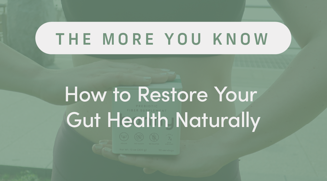 How to Restore Your Gut Health Naturally