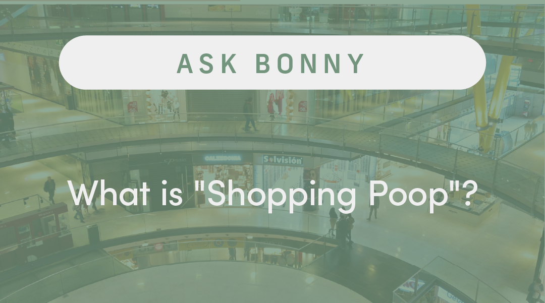 What is "Shopping Poop"?